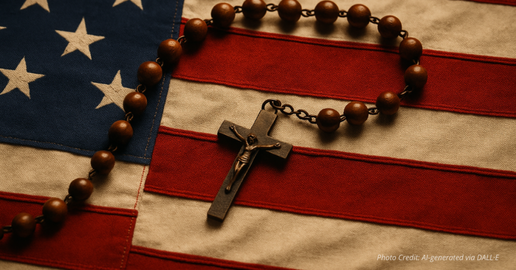 American flag and rosary symbolizing faith and freedom under attack