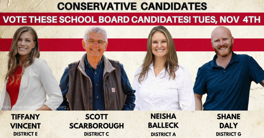 Montrose County conservative school board candidates Tiffany Vincent, Scott Scarborough, Neisha Balleck, and Shane Daly.