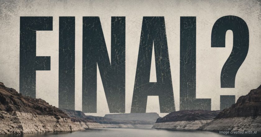 Is Colorado’s “final” Colorado River plan really final?